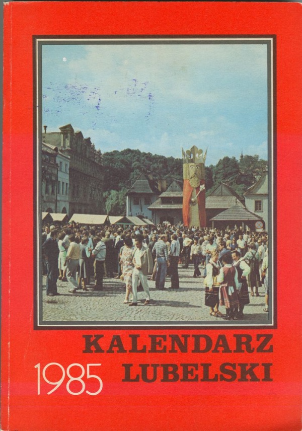 Okładka "Kalendarza Lubelskiego na rok 1985"