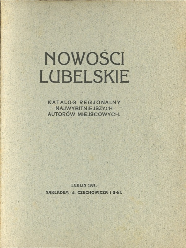 „Nowości lubelskie” Józefa Czechowicza (1931)