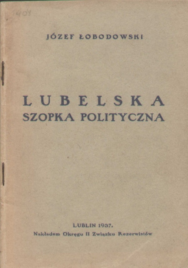 „Lubelska szopka polityczna”, Józef Łobodowski (1937)