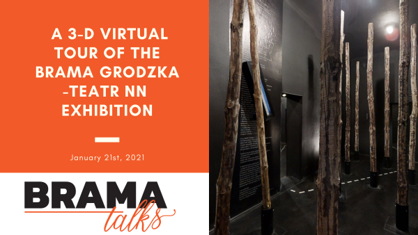 Brama Talks: A 3-D virtual tour of the Brama Grodzka-Teatr NN exhibition