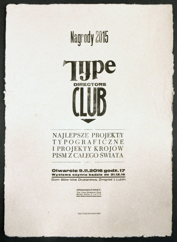 Afisz przygotowany na okoliczność wernisażu wystawy Nagrody Type Directors Club 2015