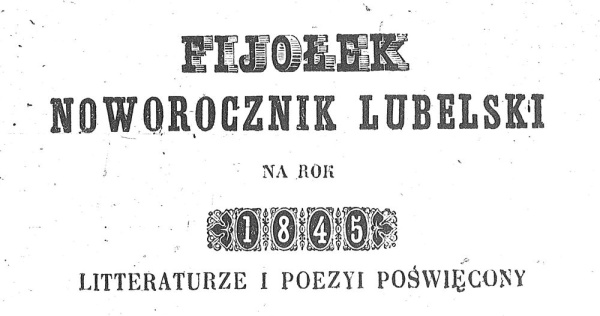 „Fijołek: Noworocznik Lubelski” (1845, 1846) 