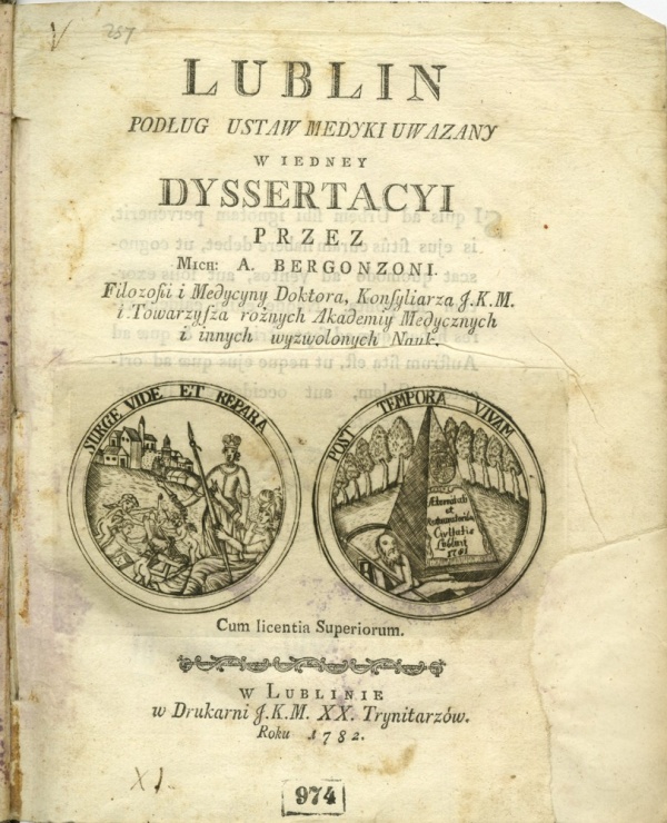 „Lublin podług ustaw medyki uważany w iedney dyssertacyi przez Mich. Bergonzoni filozofii i medycyny doktora” (1782)