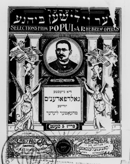 Karta tytułowa wyboru pieśni teatralnych Goldfadena, New York 1895, YIVO, METRO (ze zbiorów Internet Archive, www.archive.org)