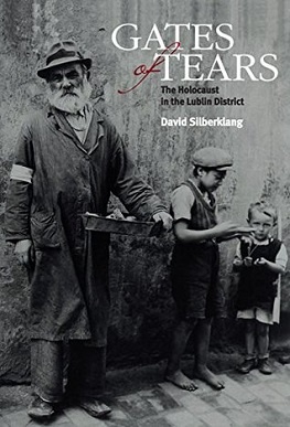 Projekt wydawniczy: tłumaczenie książki Davida Silberklanga „Gates of Tears” / Publication Project Translation of David Silberklang's "Gates of Tears"