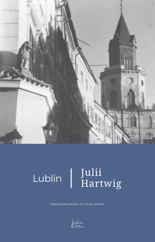 Wystawa plenerowa „Lublin Julii Hartwig”