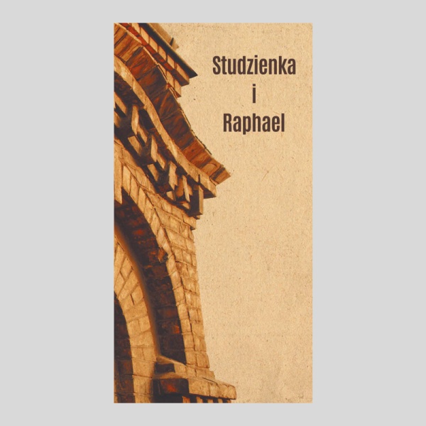 "Studzienka i Raphael" ; "The Well and Raphael"
