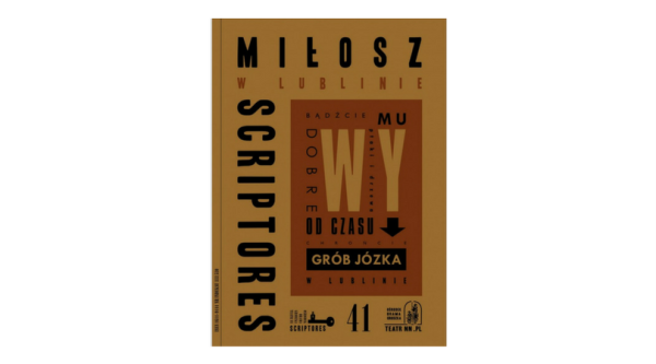 Scriptores nr 41. Miłosz-Czechowicz
