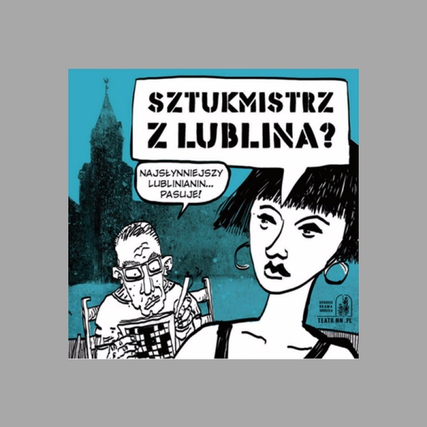 Maciej Pałka  "Sztukmistrz z Lublina"